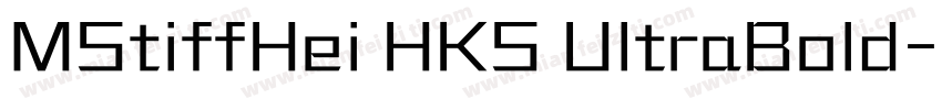 MStiffHei HKS UltraBold字体转换